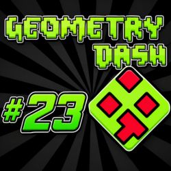 Geometry Dash 23